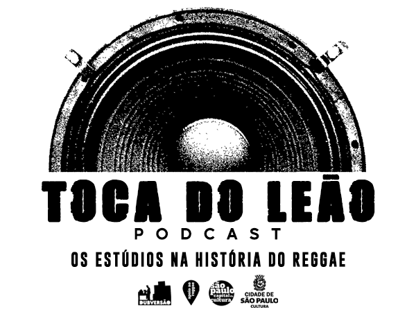 Toca do Leão – Os estúdios na história do&nbsp;Reggae